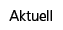 Aktuell